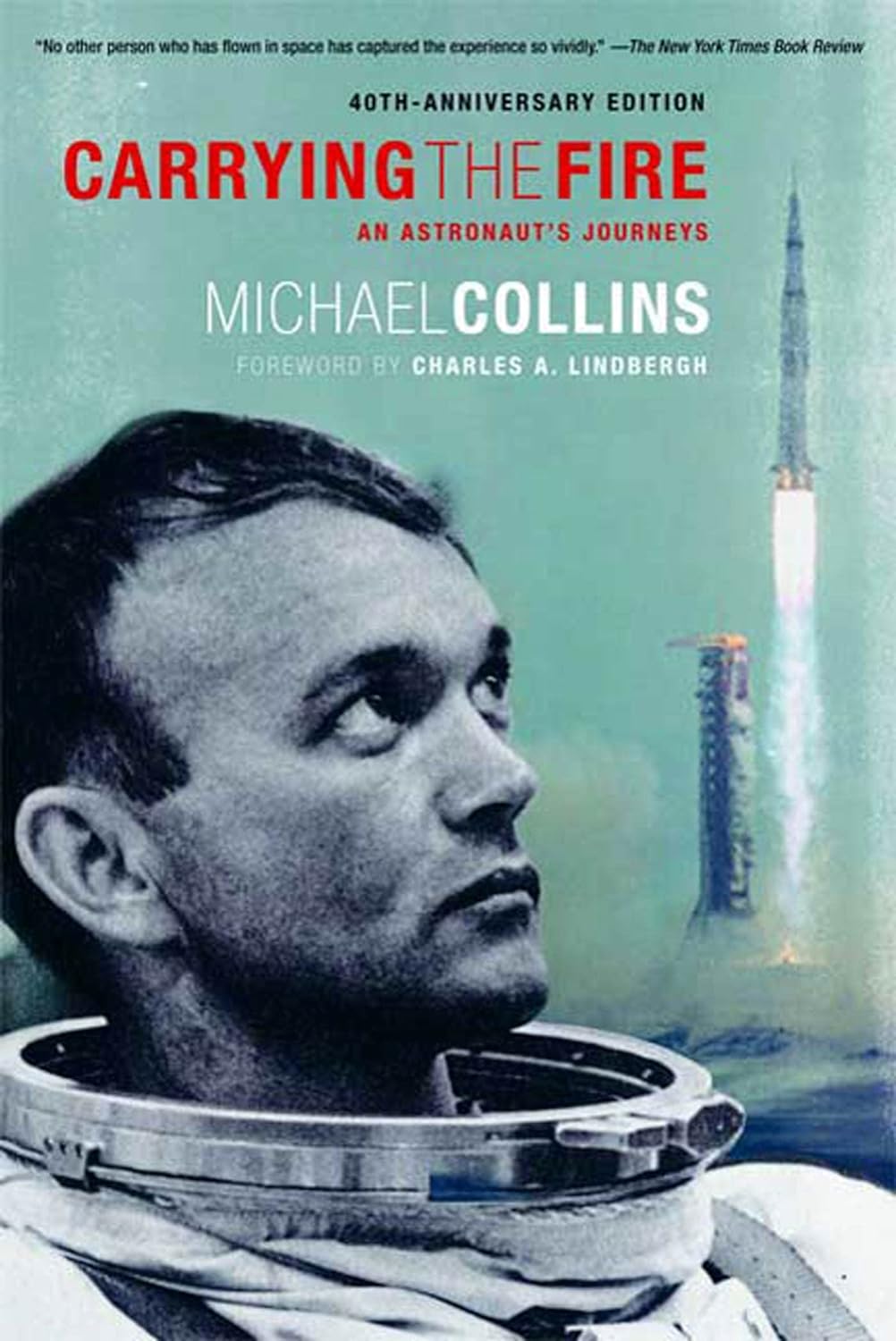 The cover of the book Carrying the Fire by Michael Collins