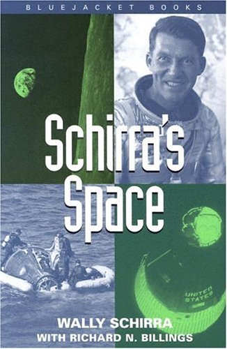 The cover of the book Schirra's Space by Wally Schirra with Richard N. Billings